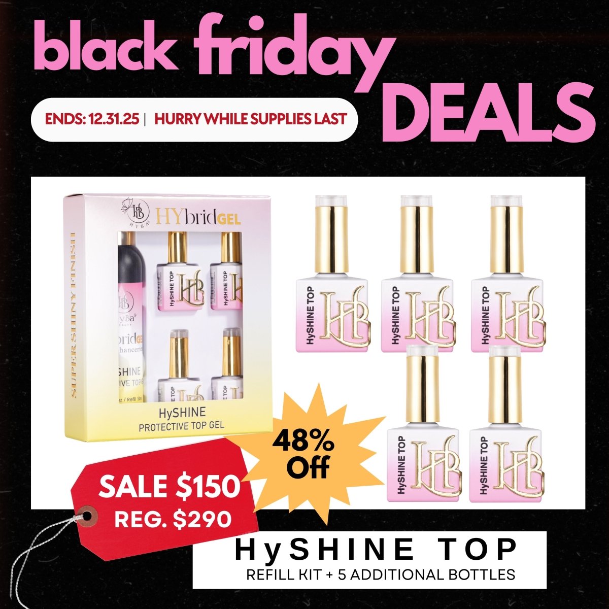 BLACK FRIDAY SALE - HySHINE TOP GEL POLISH REFILL KITS 48% OFF - HYBA BEAUTY